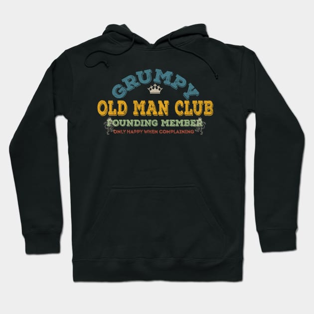 GRUMPY OLD MAN CLUB FOUNDING MEMBER Hoodie by SomerGamez